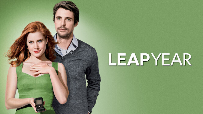 6th Feb: Leap Year (2010), 1hr 40m [PG] – Streaming Again (6.2/10)